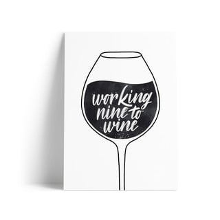 Izdruka ar motīvu Working Nine to Wine Printintin, A4 formāts