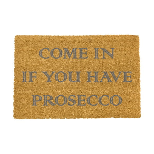 Dabīgā kokosšķiedras paklājs Artsy Doormats Ienāc, ja tev ir Prosecco, 40 x 60 cm