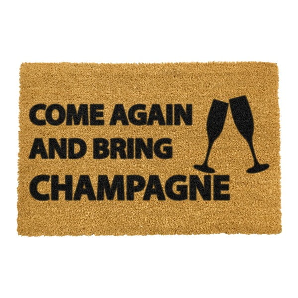 Dabīgās kokosšķiedras paklājs Artsy Doormats Come Again & Bring Champagne, 40 x 60 cm