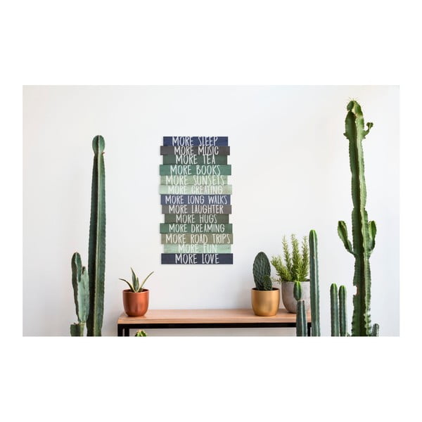 Izkārtne 30x50 cm I Want More – Really Nice Things-image-1