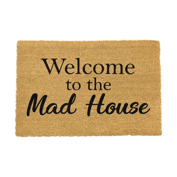 Dabīgās kokosšķiedras paklājs Artsy Doormats Welcome To The Mad House, 40 x 60 cm